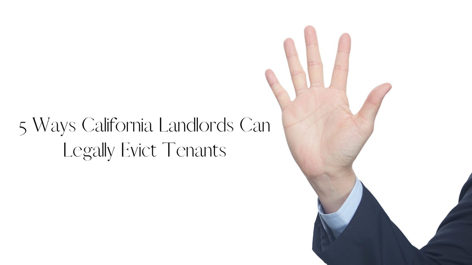 5-ways-california-landlords-can-legally-evict-tenants-attorney